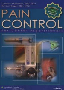 Pain Control for Dental Practitioners: An Interactive Approach