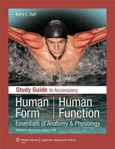 Study Guide to Accompany Human Form Human Function