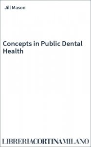 Concepts in Public Dental Health