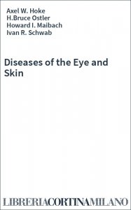 Diseases of the Eye and Skin
