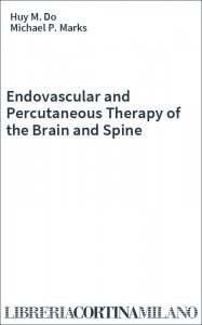 Endovascular and Percutaneous Therapy of the Brain and Spine