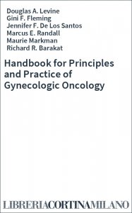 Handbook for Principles and Practice of Gynecologic Oncology