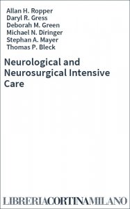 Neurological and Neurosurgical Intensive Care
