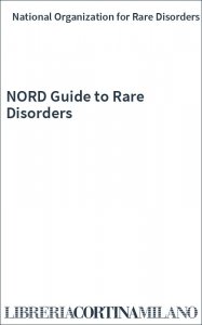 NORD Guide to Rare Disorders
