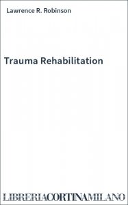 Trauma Rehabilitation