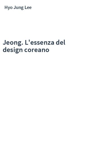 Jeong. L'essenza del design coreano
