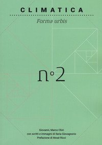 Climatica. Forma urbis. Ediz. italiana