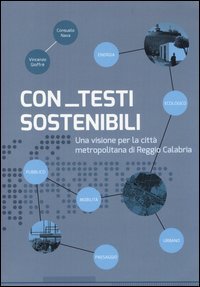 Con testi sostenibili. Una visione per la città metropolitana di Reggio Calabria