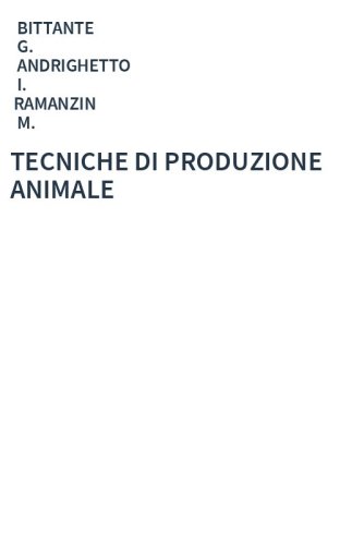TECNICHE DI PRODUZIONE ANIMALE