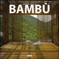 Bambù. Ediz. italiana, inglese, spagnola e portoghese