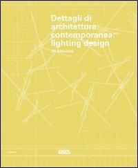 Dettagli di architettura contemporanea. Lighting design