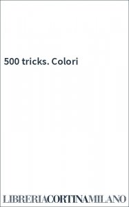 500 tricks. Colori