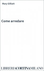 Come arredare