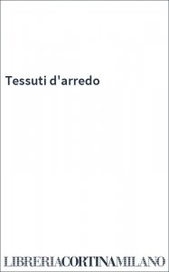 Tessuti d'arredo