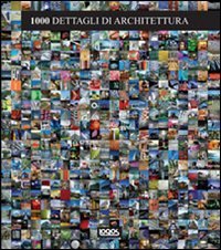 Mille dettagli di architettura