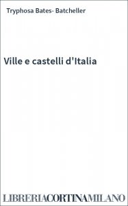 Ville e castelli d'Italia