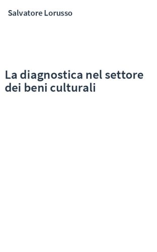 La diagnostica nel settore dei beni culturali