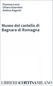 Museo del castello di Bagnara di Romagna