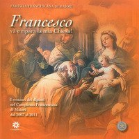 Francesco va' e ripara la mia Chiesa! I restauri dei dipinti nel complesso francescano di Maiori dal 2007 al 2011
