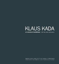 Klaus Kada. Un concorso di architettura