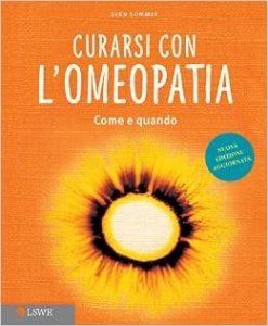 Curarsi con l'omeopatia. Come e quando