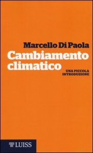 Cambiamento climatico. Una piccola introduzione
