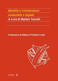 Mobilità e infrastrutture sostenibili e digitali
