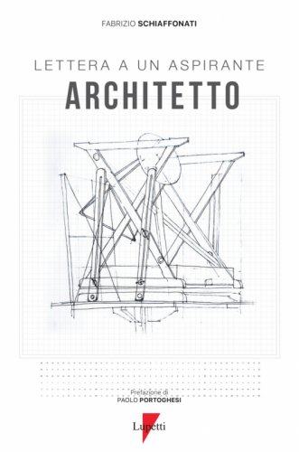 Lettera a un aspirante architetto