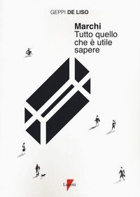 Marchi. Tutto quello che è utile sapere