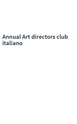 Annual Art directors club italiano