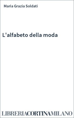 L'alfabeto della moda