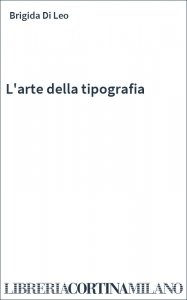 L'arte della tipografia