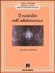 Il suicidio nell'adolescenza. Valutazione e intervento
