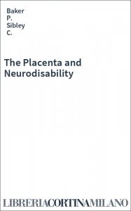 The Placenta and Neurodisability