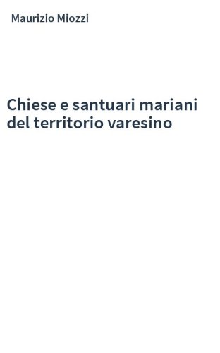 Chiese e santuari mariani del territorio varesino