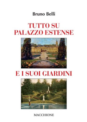 Tutto su Palazzo estense e i suoi giardini