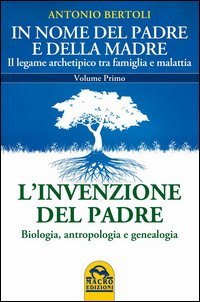 In nome del padre e della madre. Il legame archetipico tra famiglia e malattia