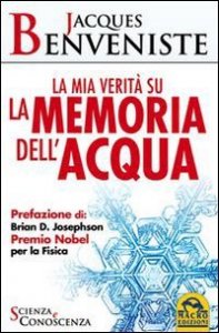 La mia verità su la memoria dell'acqua