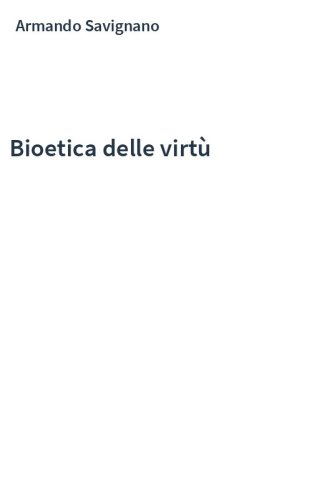 Bioetica delle virtù