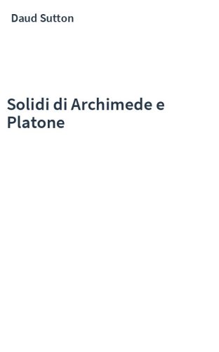 Solidi di Archimede e Platone