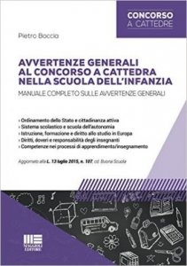 Avvertenze generali al concorso a cattedra nella scuola dell'infanzia.Manuale completo sulle avvertenze generali