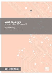 Città da abitare. La misura urbana dell'inclusività