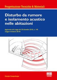 Disturbo da rumore e isolamento acustico nelle abitazioni
