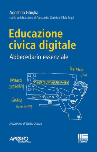 Educazione civica digitale. Abbecedario essenziale
