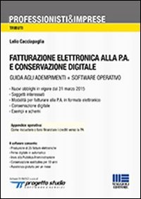 Fatturazione elettronica alla P.A. e conservazione digitale