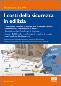 I costi della sicurezza in edilizia