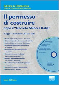 Il nuovo permesso di costruire dopo il «Decreto Sblocca Italia»