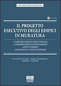 Il progetto esecutivo degli edifici in muratura