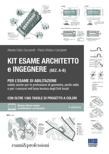KIT Esame Architetto e Ingegnere (Sez. A-B). Per l'esame di abilitazione