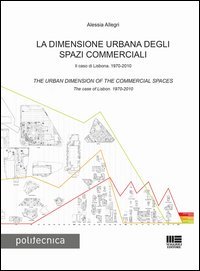 La dimensione urbana degli spazi commerciali